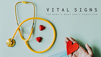 Thumbnail image for Vital Signs eLearning course with a mint colored background, stethoscope, mask, and a red heart held in a hand.
