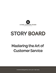 Storyboard template that titled 'Mastering the Art of Customer Service'