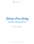 Storyboard template that titled 'Stress-Free Living  a Guide To Managing Stress'